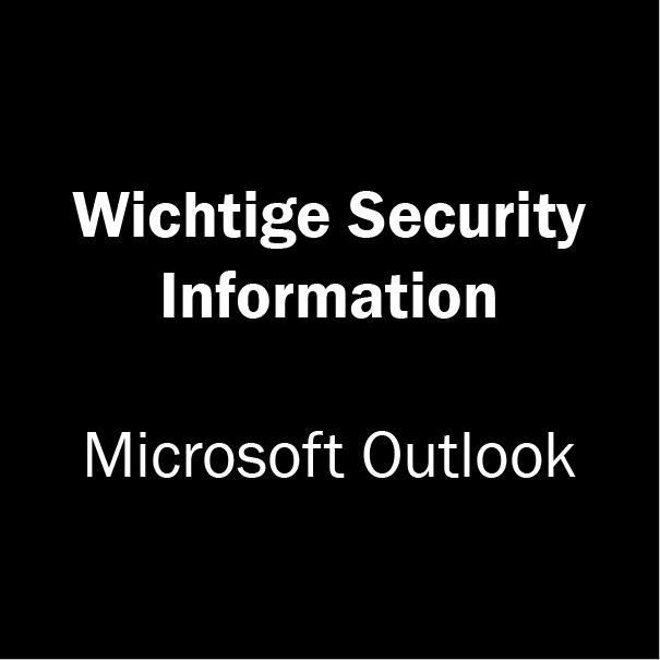 Microsoft Outlook Update kritische Sicherheitslücke